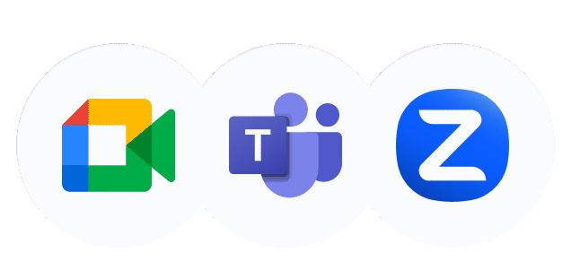 Google Meet, Microsoft Teams, Zoom