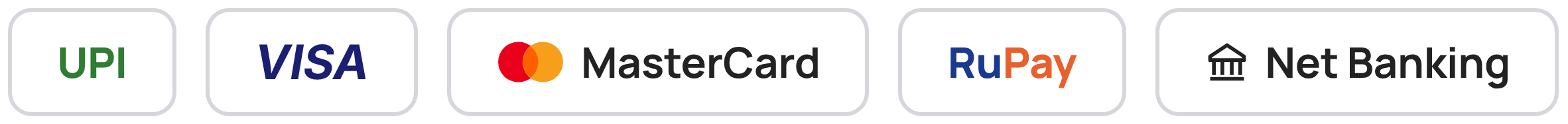 Supported Payment Options: UPI, VISA, MasterCard, RuPay, Net Banking